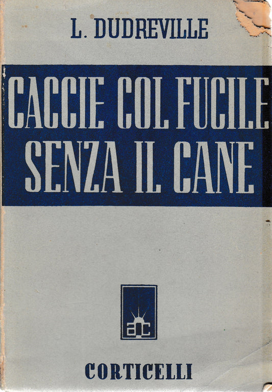 Caccie col fucile senza il cane - copertina