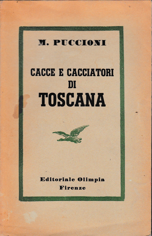 Cacce e cacciatori di Toscana - copertina