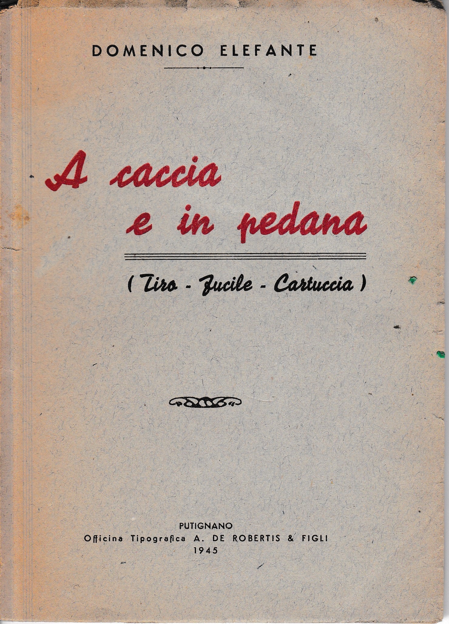 A caccia e in pedana (Tiro - Fucile - Cartuccia) - copertina