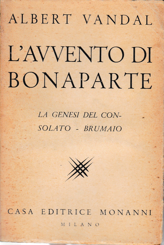 L'avvento di Bonaparte. I. La genesi del consolato - Brumaio - copertina