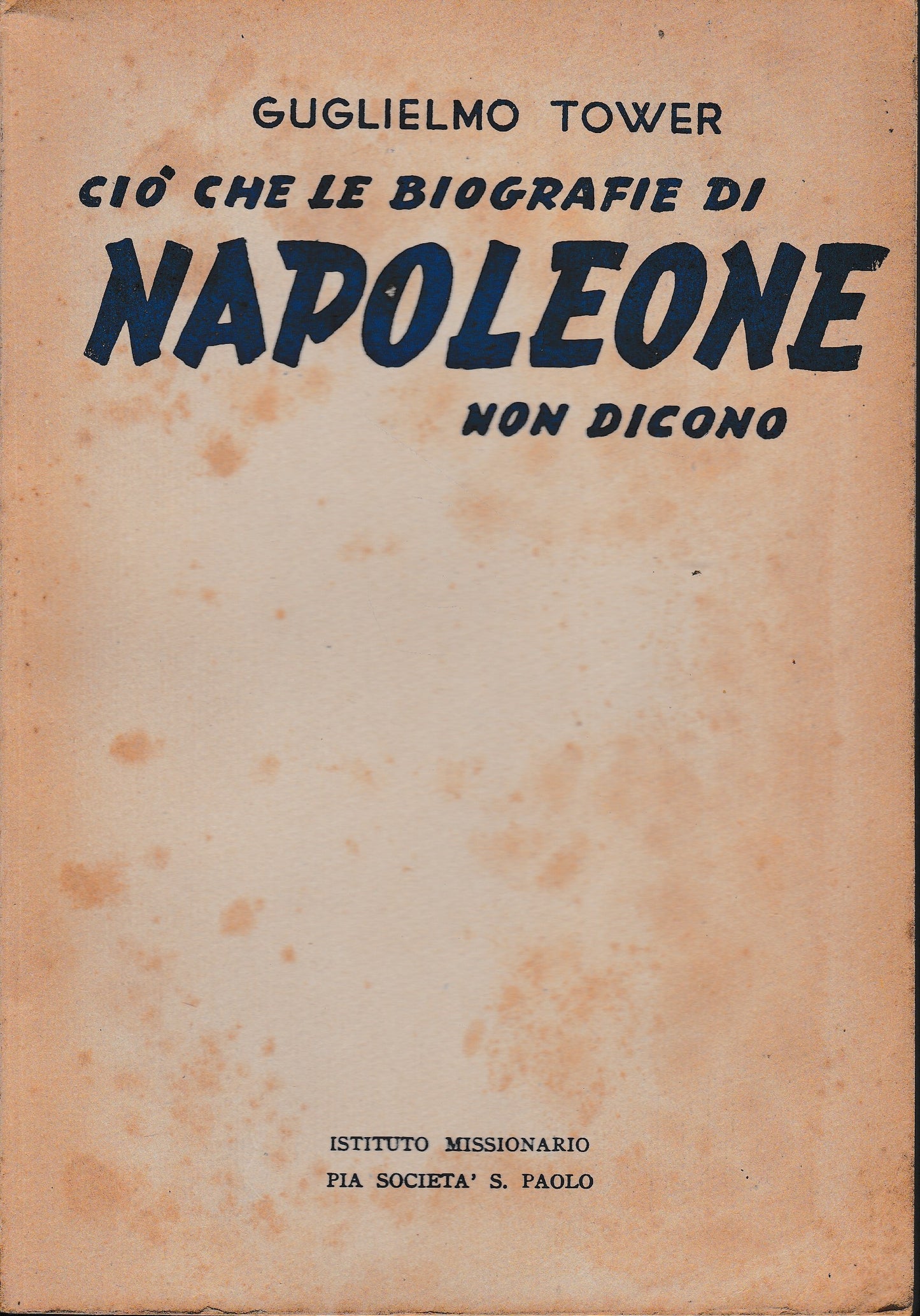 Ciò che le biografie di Napoleone non dicono - copertina
