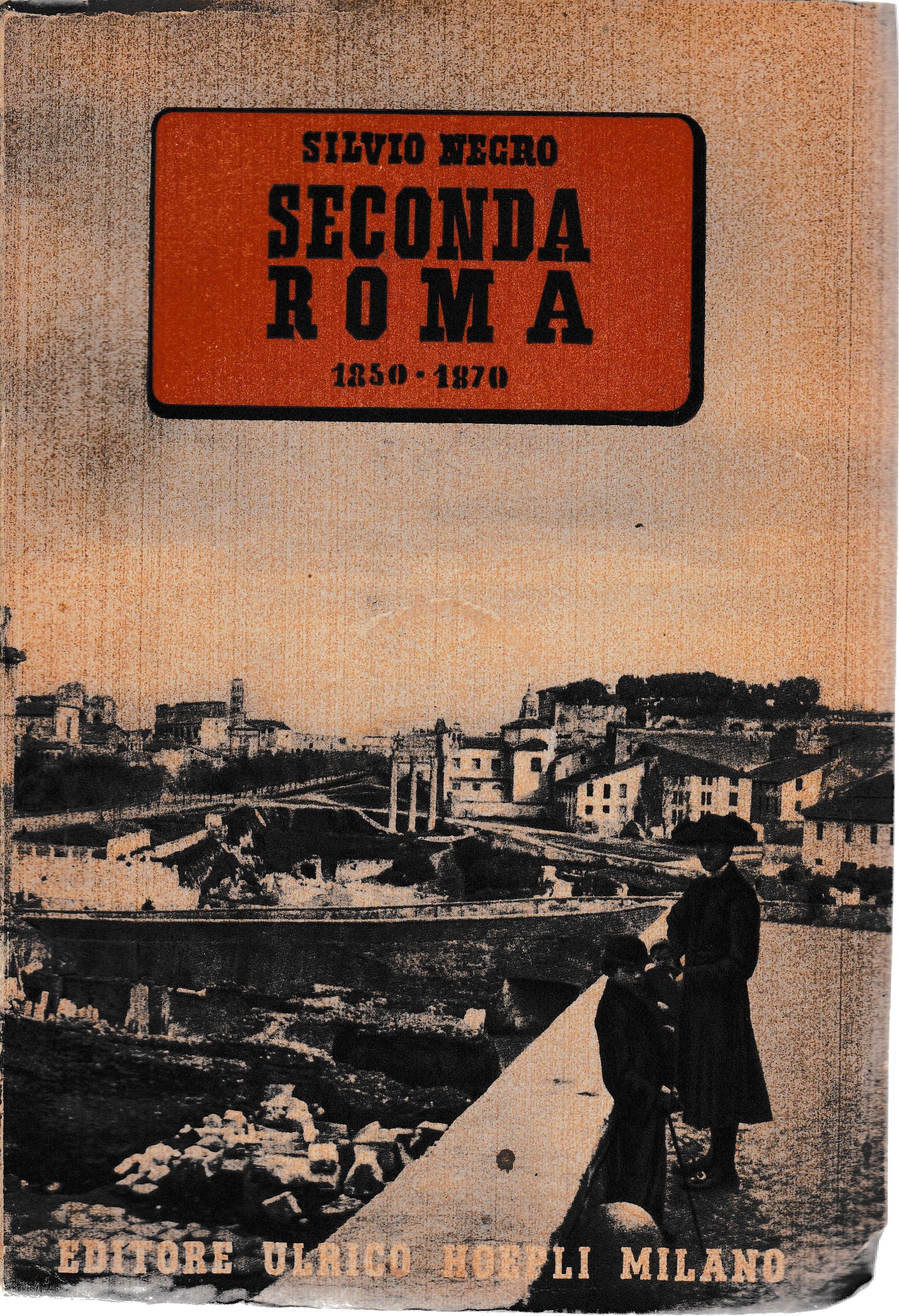 Seconda Roma 1850-1870 - copertina