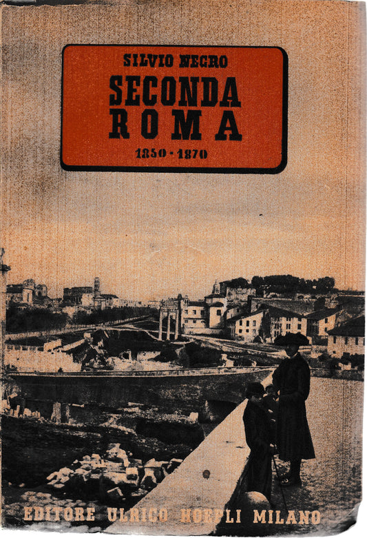 Seconda Roma 1850-1870 - copertina