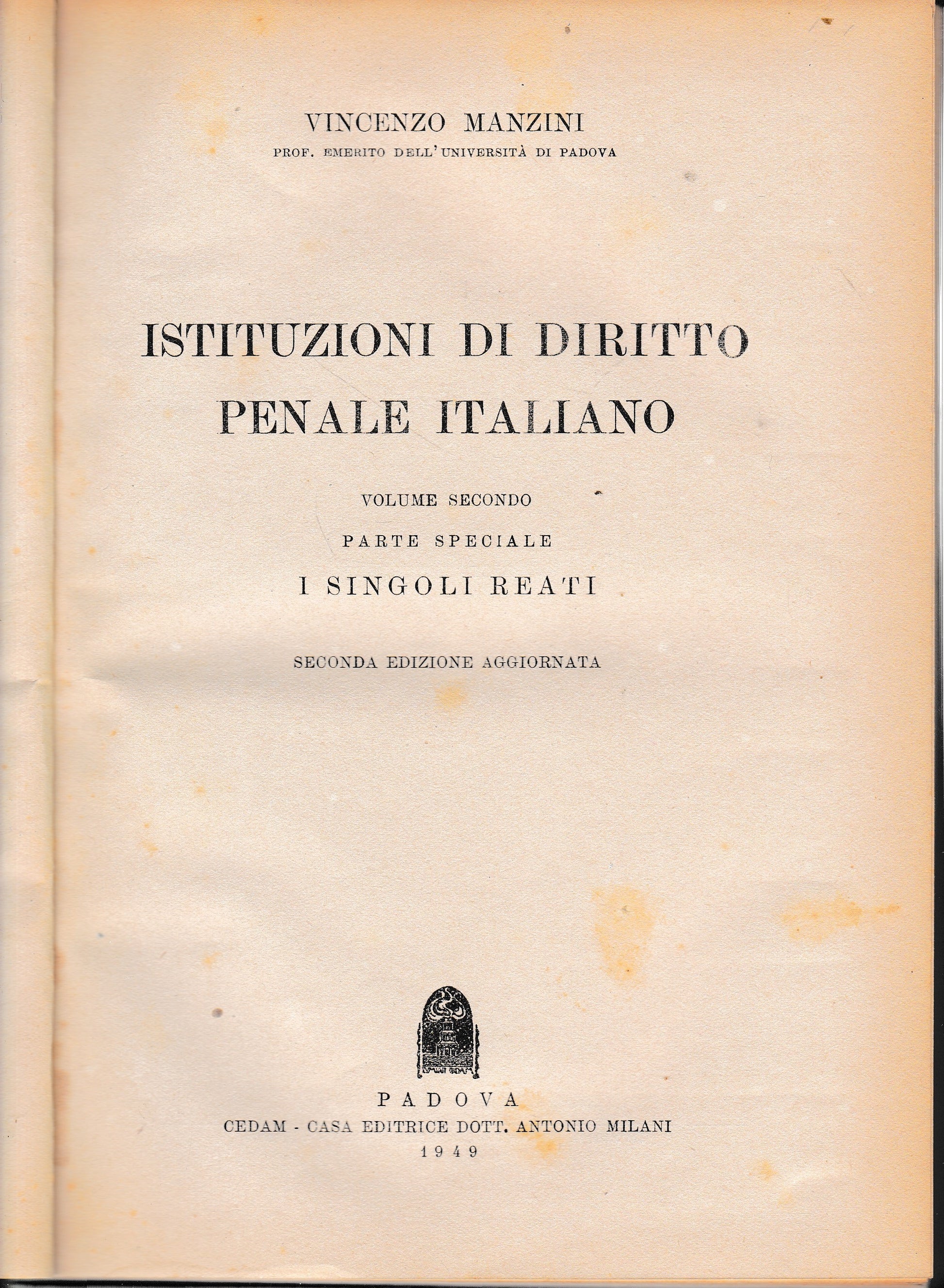 Istituzioni di diritto penale italiano, vol. II°. Parte speciale, i singoli reati - copertina