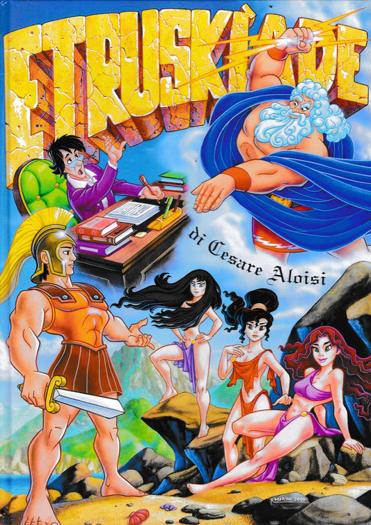 Etruskìade. Poema eroicomico in dialetto romanesco e Commedia musicale - copertina