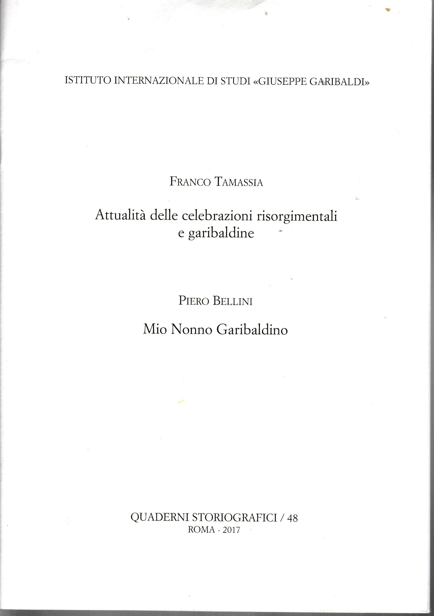 Attualità delle celebrazioni risorgimentali e garibaldine - Mio Nonno Garibaldino - copertina