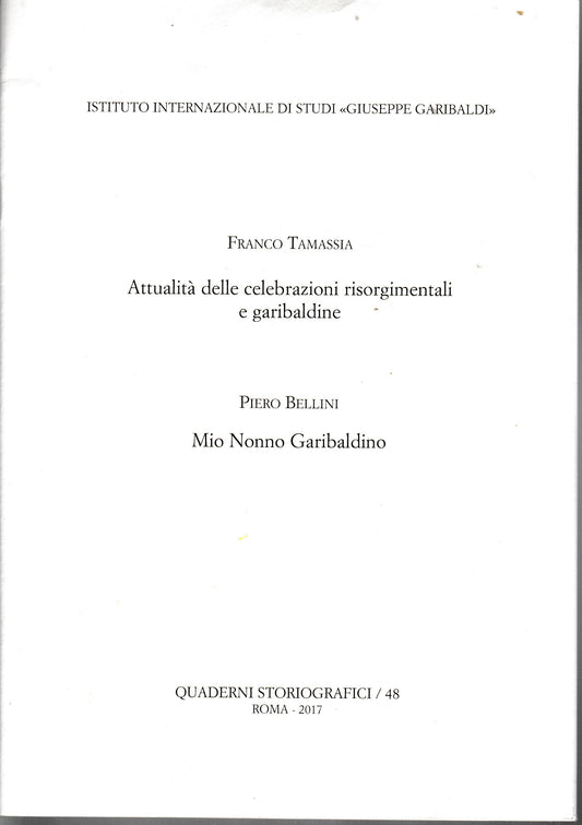 Attualità delle celebrazioni risorgimentali e garibaldine - Mio Nonno Garibaldino - copertina