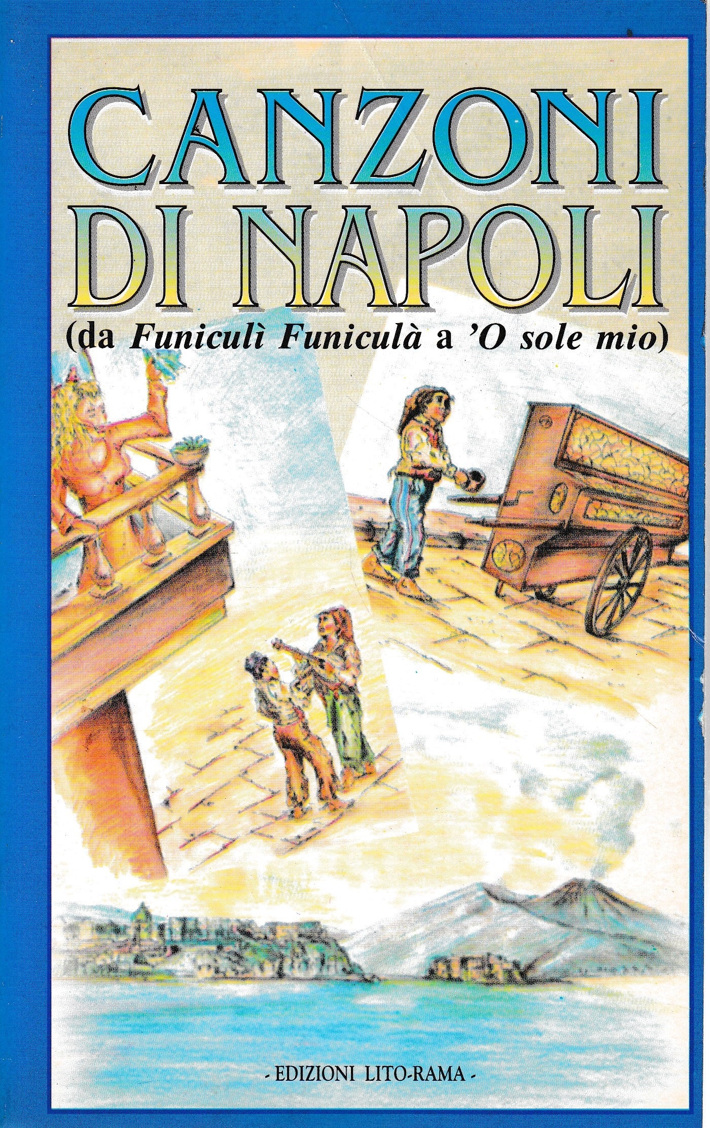 Canzoni di Napoli (da Funiculì Funiculà a 'O sole mio) - copertina