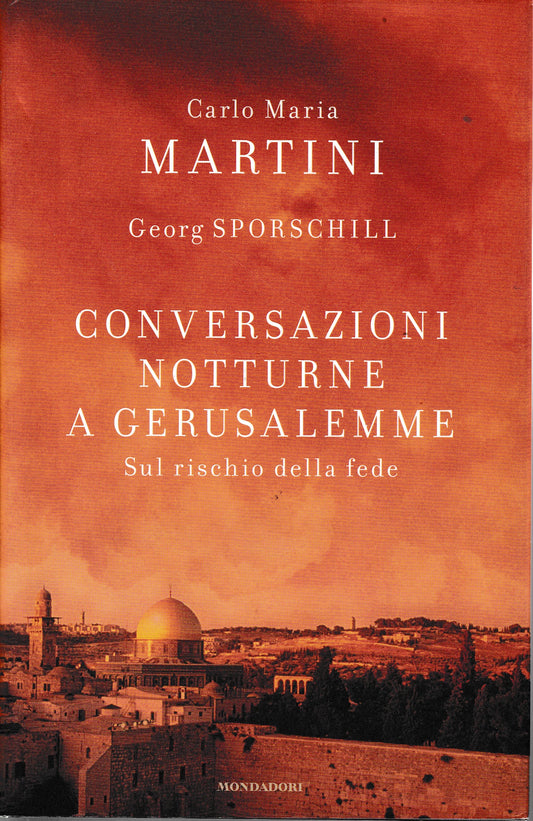 Conversazioni notturne a Gerusalemme. Sul rischio della fede - copertina