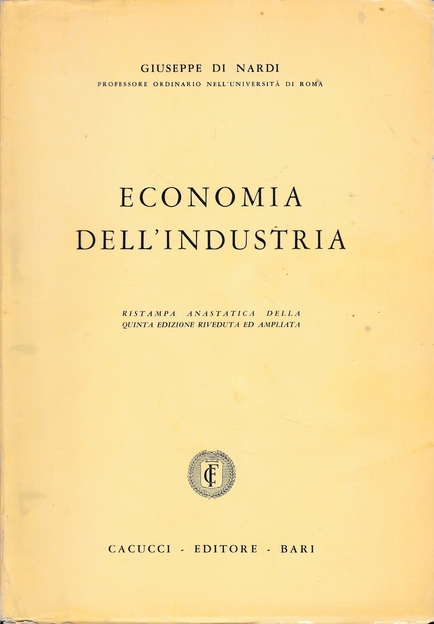 Economia dell'industria. Ristampa anastatica della quinta edizione riveduta e corretta - copertina