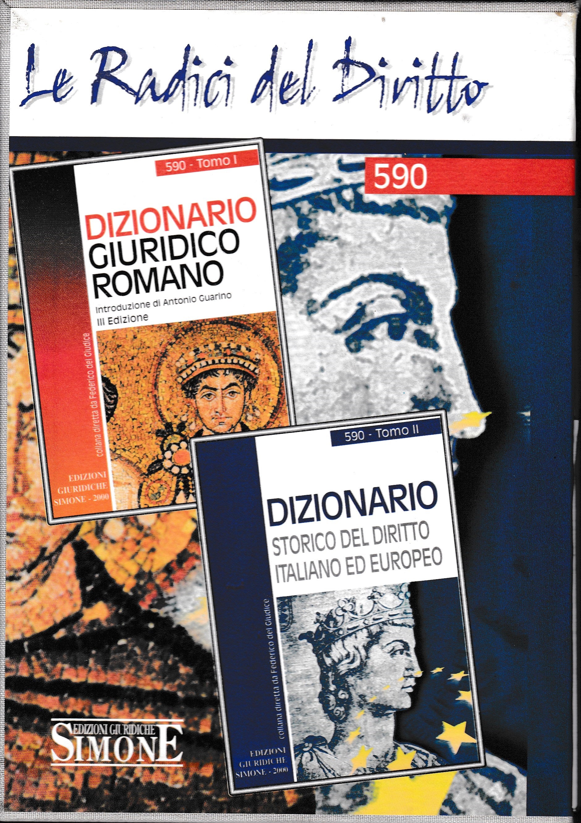 Le radici del diritto. Dizionario giuridico romano-Dizionario storico del diritto italiano ed europeo. Con CD-ROM - copertina