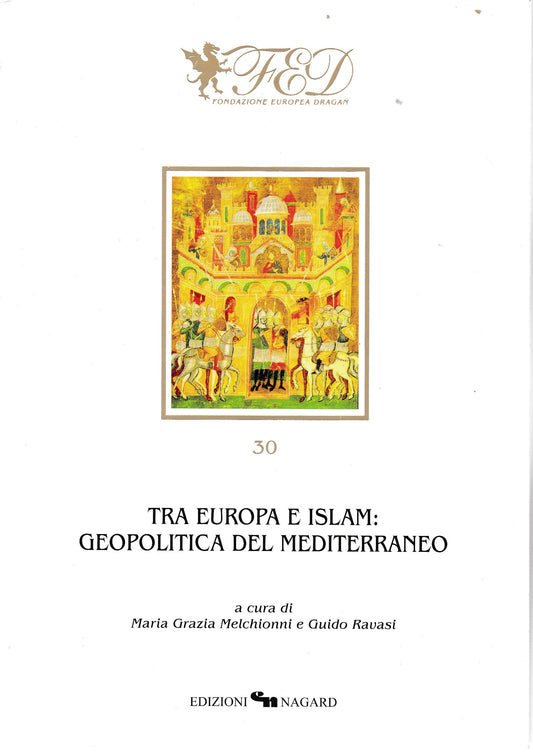 Tra Europa e Islam: geopolitica del Mediterraneo - copertina