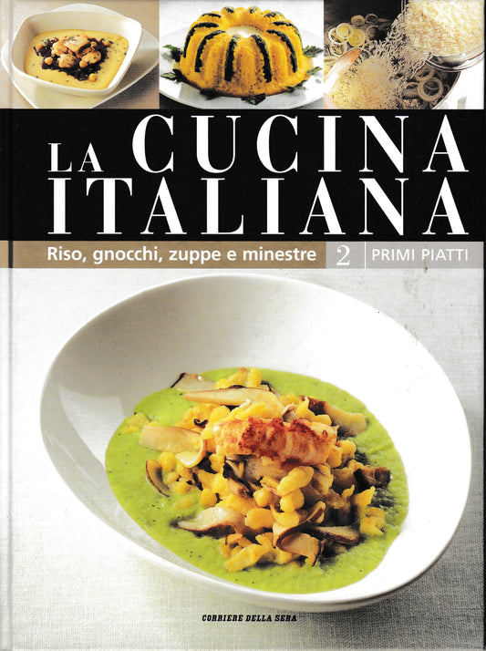 La cucina italiana, 2 primi piatti - Riso, gnocchi, zuppe e minestre - copertina