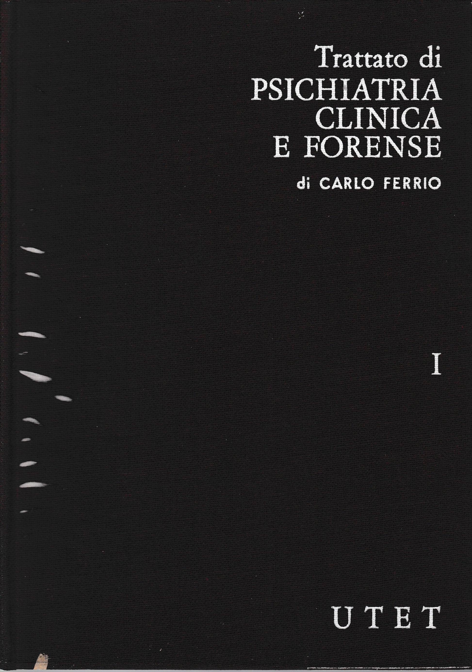 Trattato di Psichiatria clinica e forense 1 - copertina