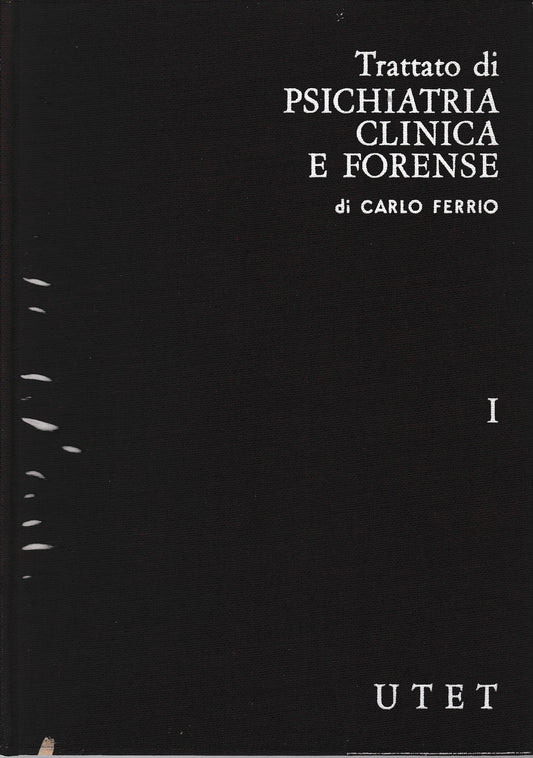 Trattato di Psichiatria clinica e forense 1 - copertina
