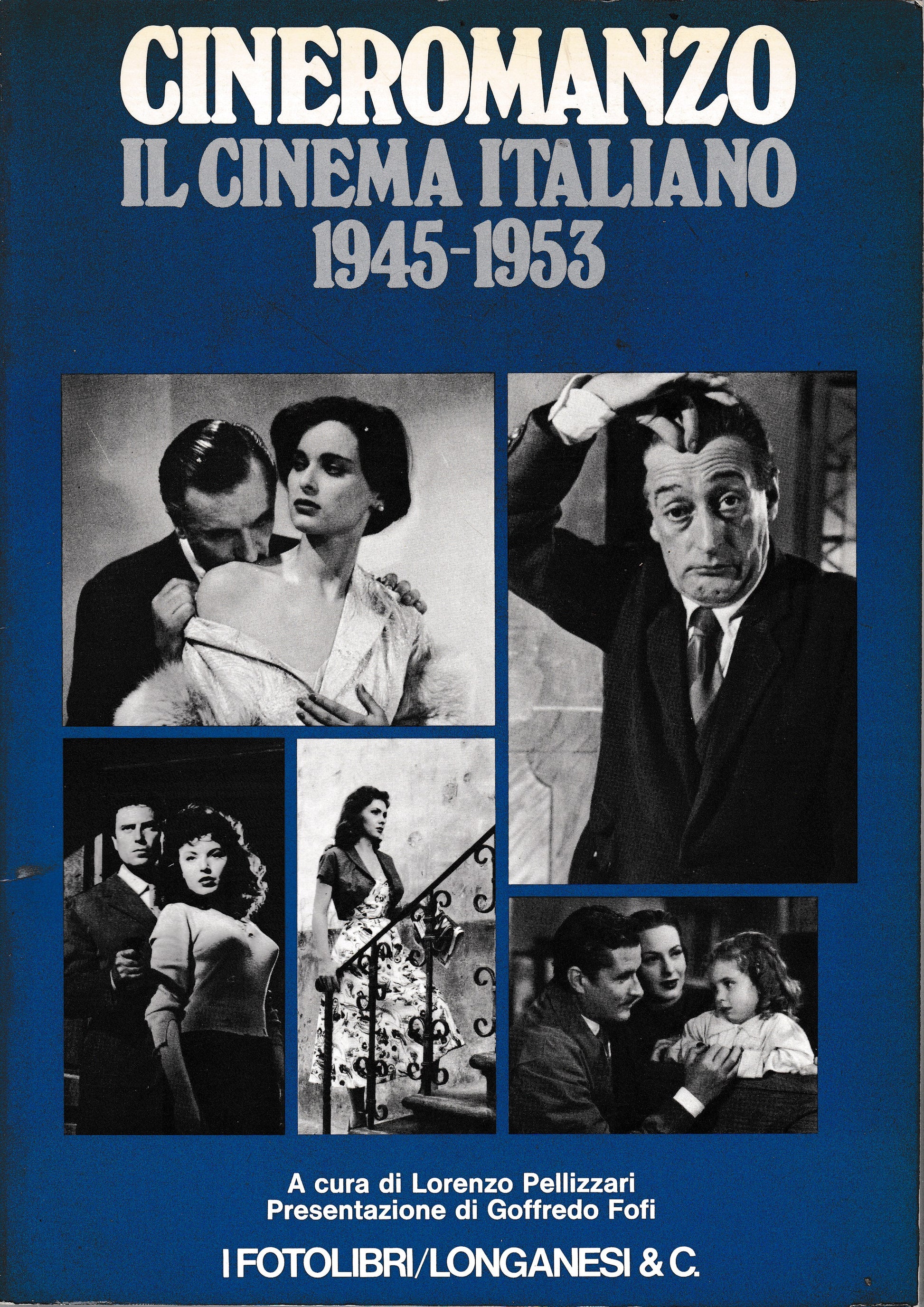 Cineromanzo. Il cinema italiano 1945-1953 - copertina
