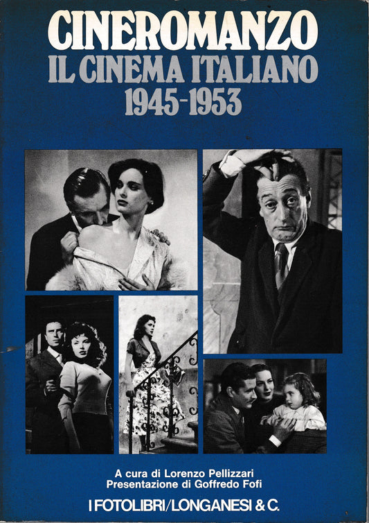 Cineromanzo. Il cinema italiano 1945-1953 - copertina