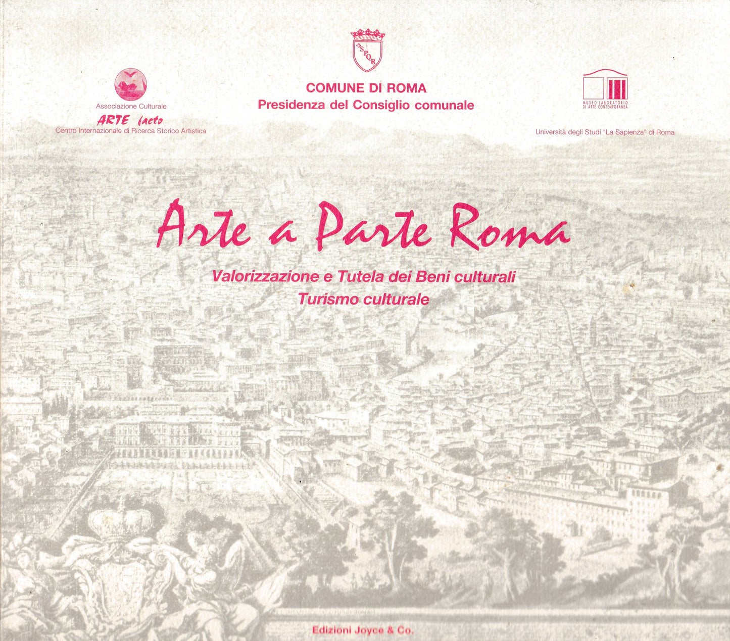 Arte a Parte Roma. Valorizzazione e Tutela dei beni culturali. Turismo culturale - copertina