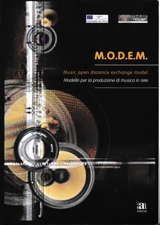 M.O.D.E.M. Music open distance exchange model - Modello per la produzione di musica in rete (Italiano - Inglese) - copertina