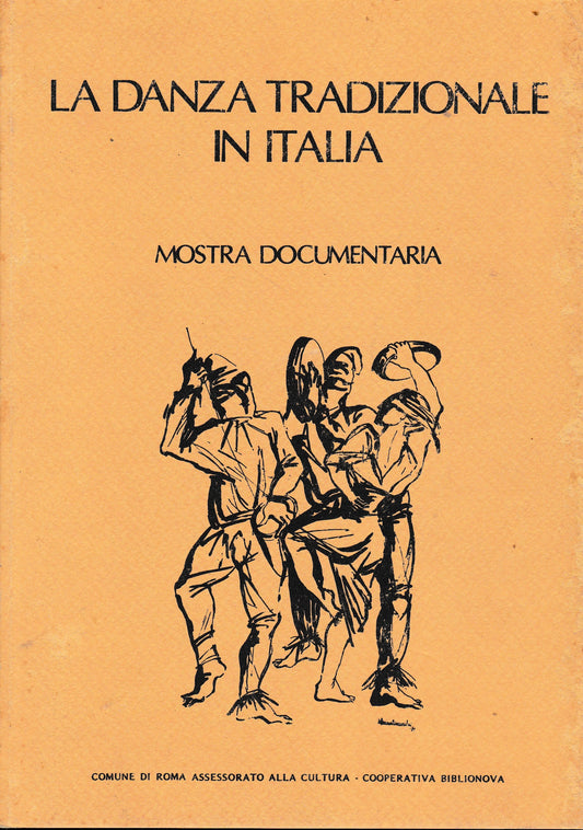 La danza tradizionale in Italia. Mostra documentaria - copertina
