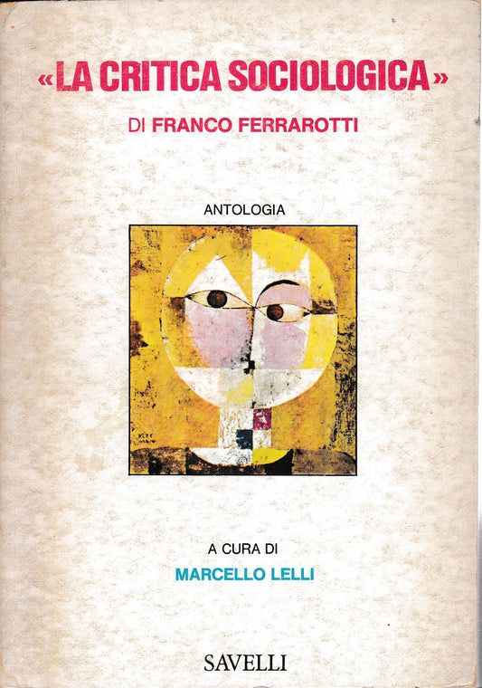 La critica sociologica di Franco Ferrarotti. Antologia - copertina