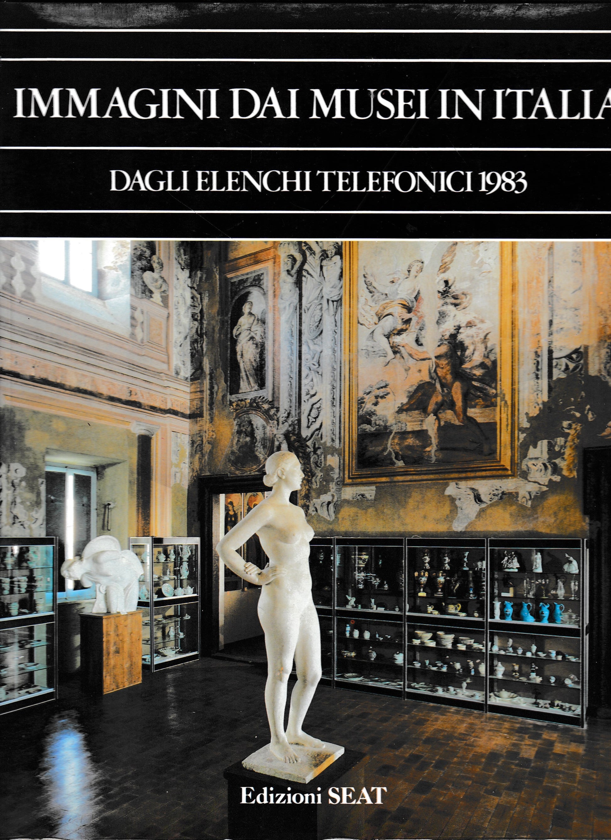 Immagini dai Musei in Italia, dagli elenchi telefonici 1983 - copertina