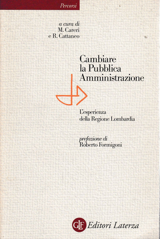 Cambiare la pubblica amministrazione. L'esperienza della Regione Lombardia - copertina