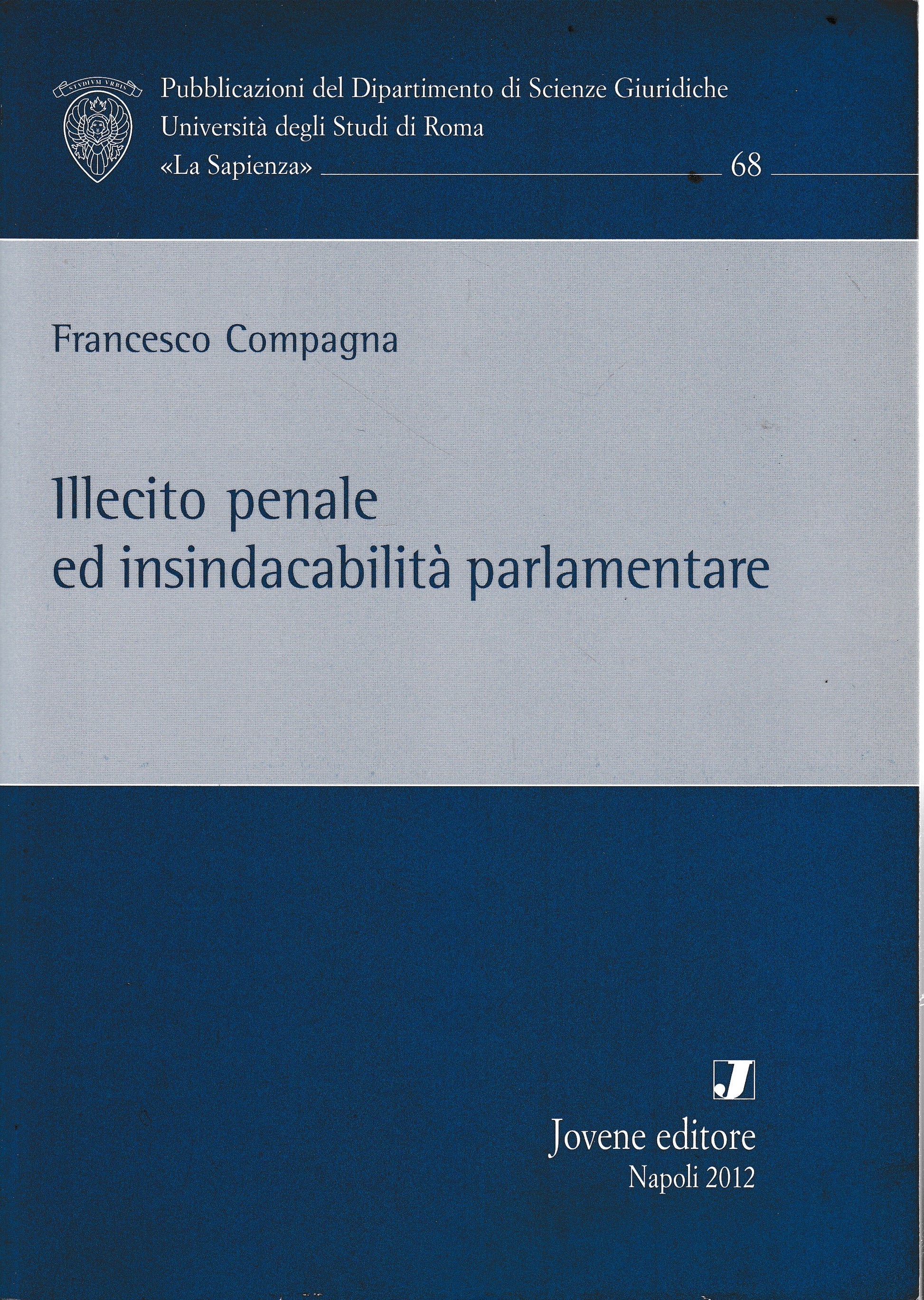 Illecito penale ed insindacabilità parlamentare - copertina