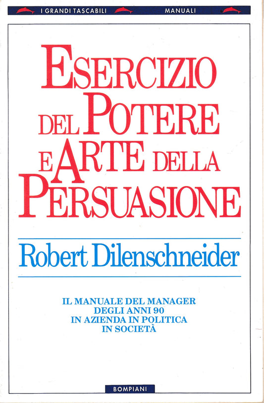 Esercizio del potere e arte della persuasione - copertina