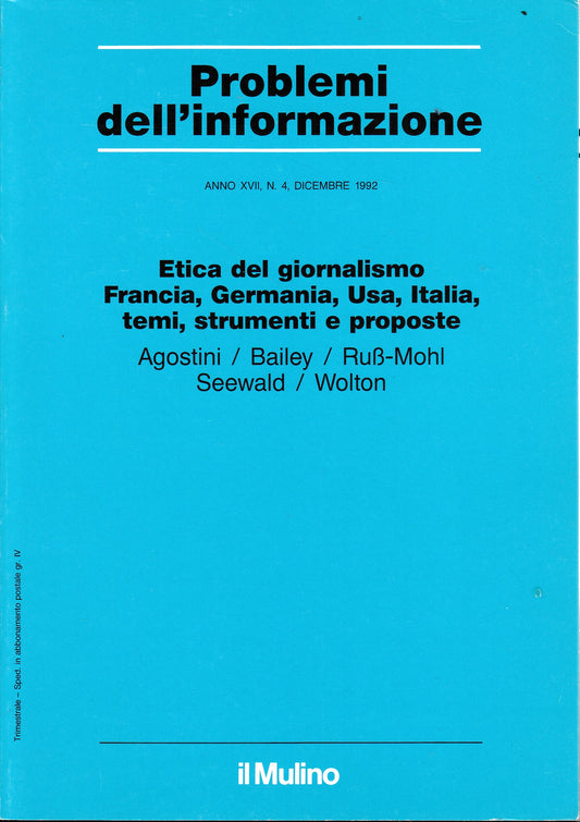 Problemi dell'informazione. Etica del giornalismo Francia, Germania, Usa, Italia, temi, strumenti e proposte. Anno XVII, n. 4, Dicembre 1992 - copertina