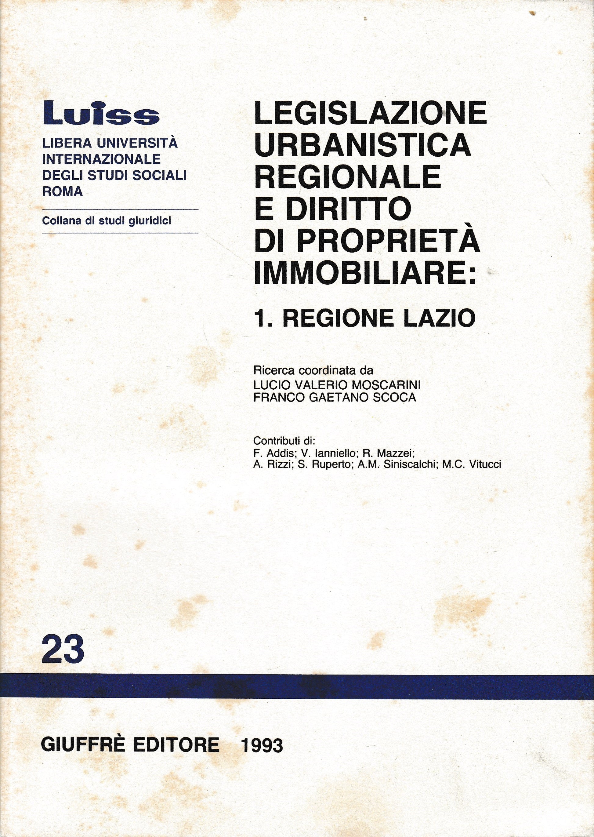 Legislazione urbanistica regionale e diritto di proprietà immobiliare: 1. Regione Lazio - copertina
