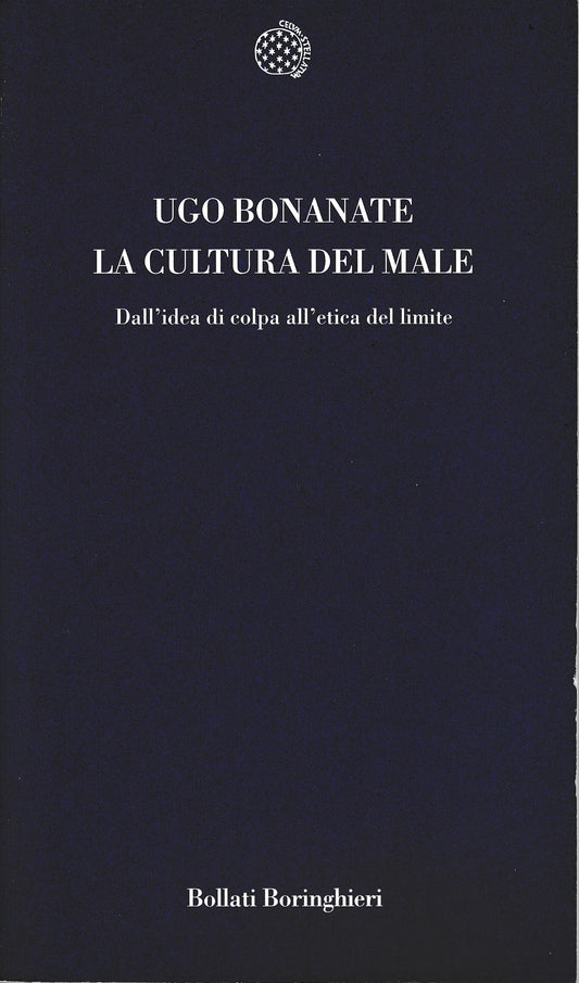 La cultura del male. Dall'idea di colpa all'etica del limite - copertina