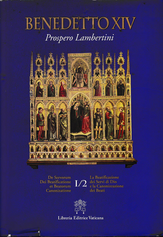 De Servorum Dei Beatificatione et Beatorum Canonizatione: 1\2. Testo a doppia colonna in Latino e Italiano - copertina