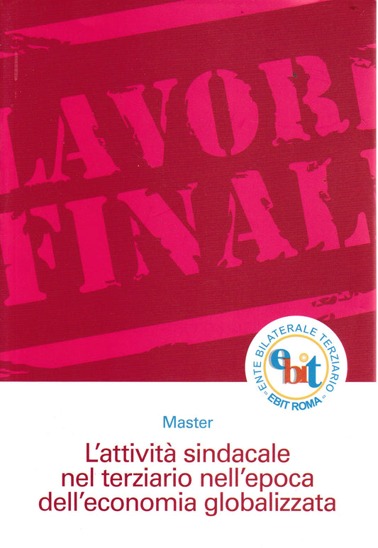 L'attività sindacale nel terziario nell'epoca dell'economia globalizzata - copertina