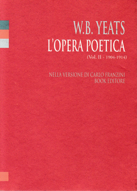 L'opera poetica. Vol. II - 1904-1914. Ediz. italiana e inglese - copertina