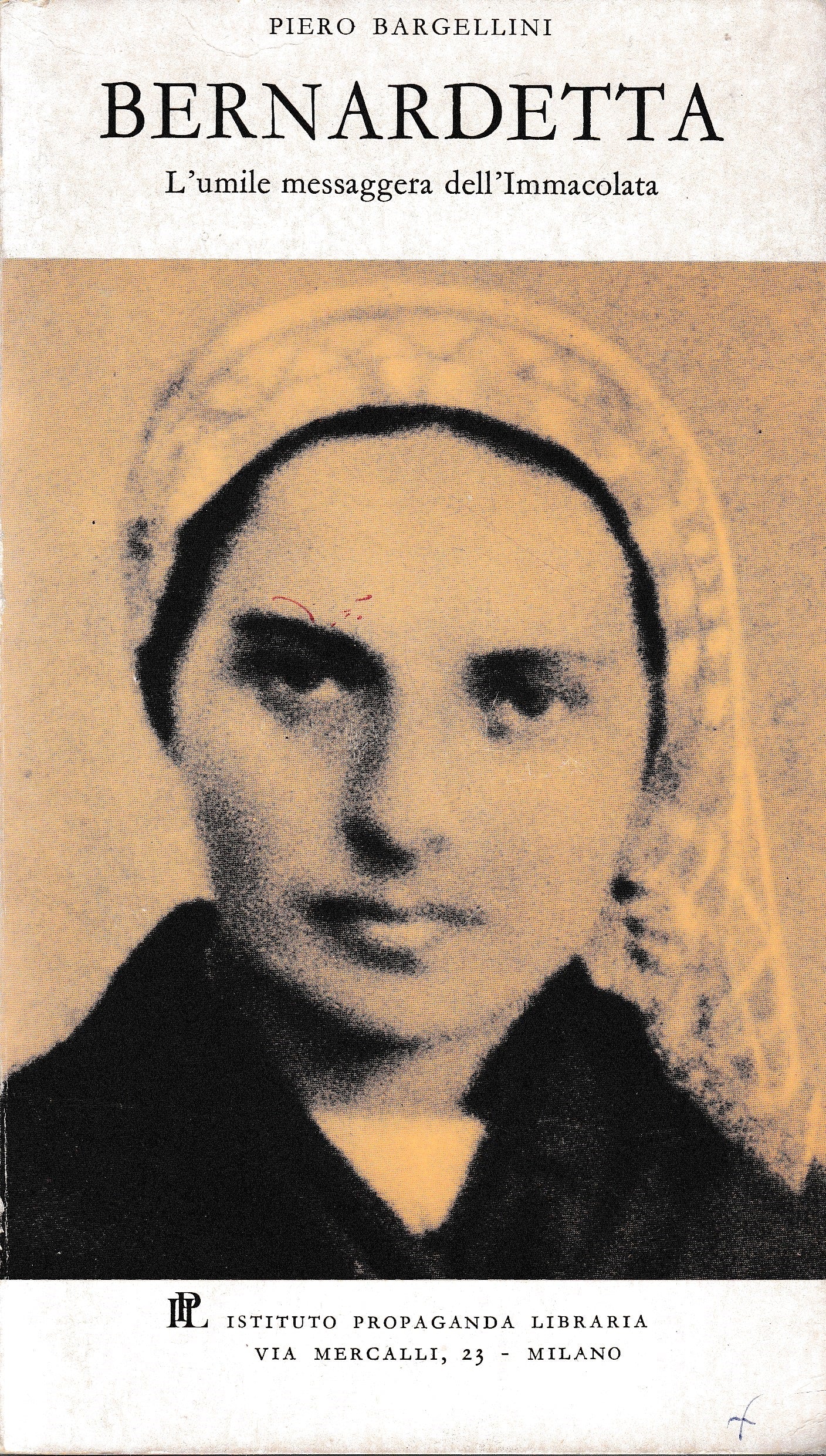 Bernadetta. L'umile messaggera dell'Immacolata - copertina