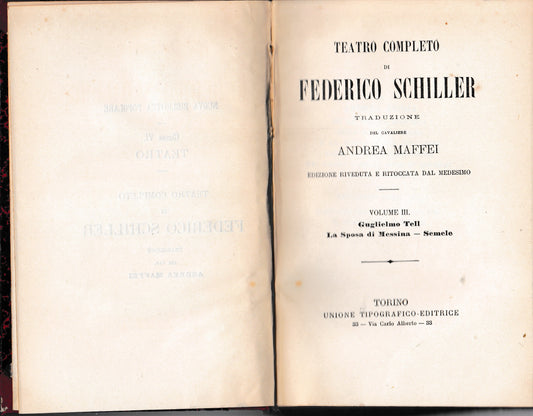 Teatro completo di Federico Schiller, vol 3°, Guglielmo Tell - La sposa di Messina - Semele - copertina
