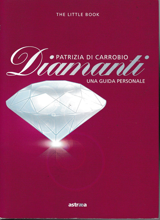 Diamanti. Piccola guida a pietre, montature e gioielli - copertina