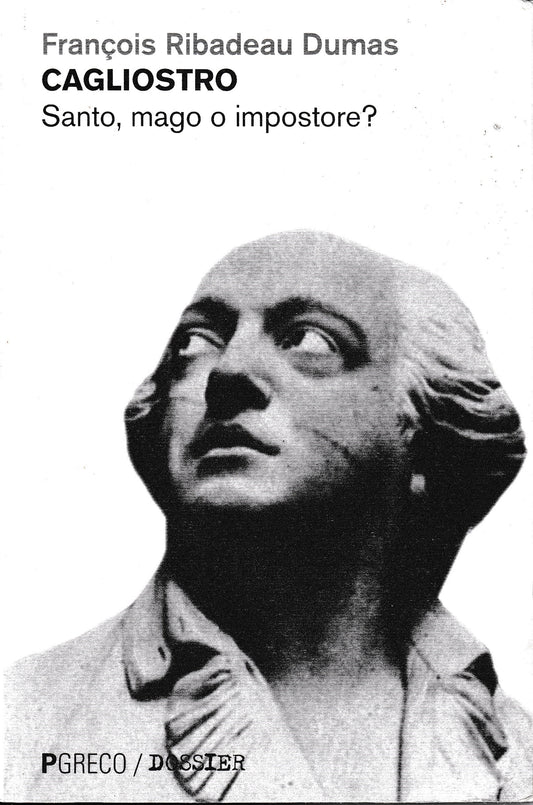 Cagliostro. Santo, mago o impostore? - copertina