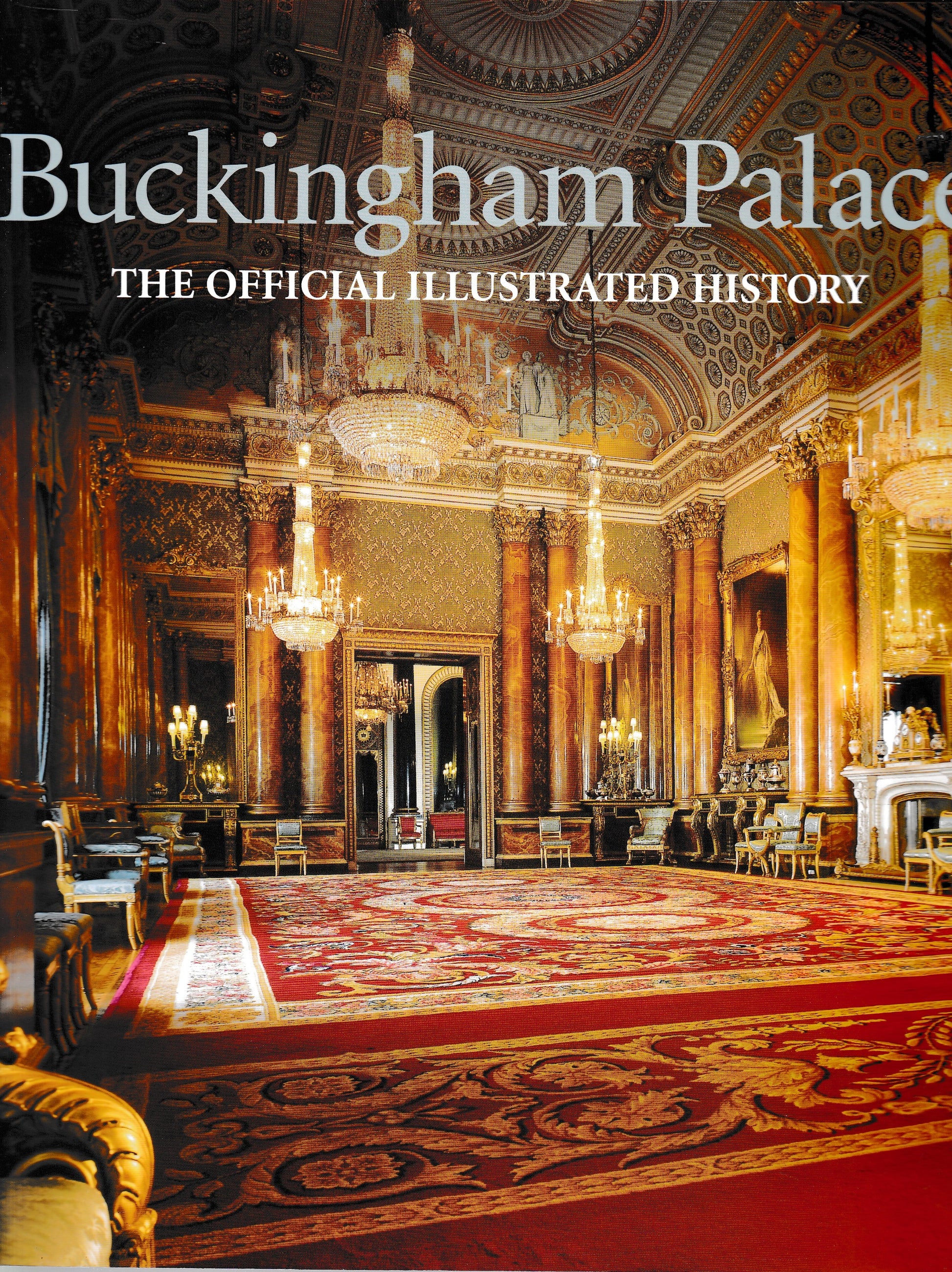 Buckingham Palace. The Official Illustrated History - copertina
