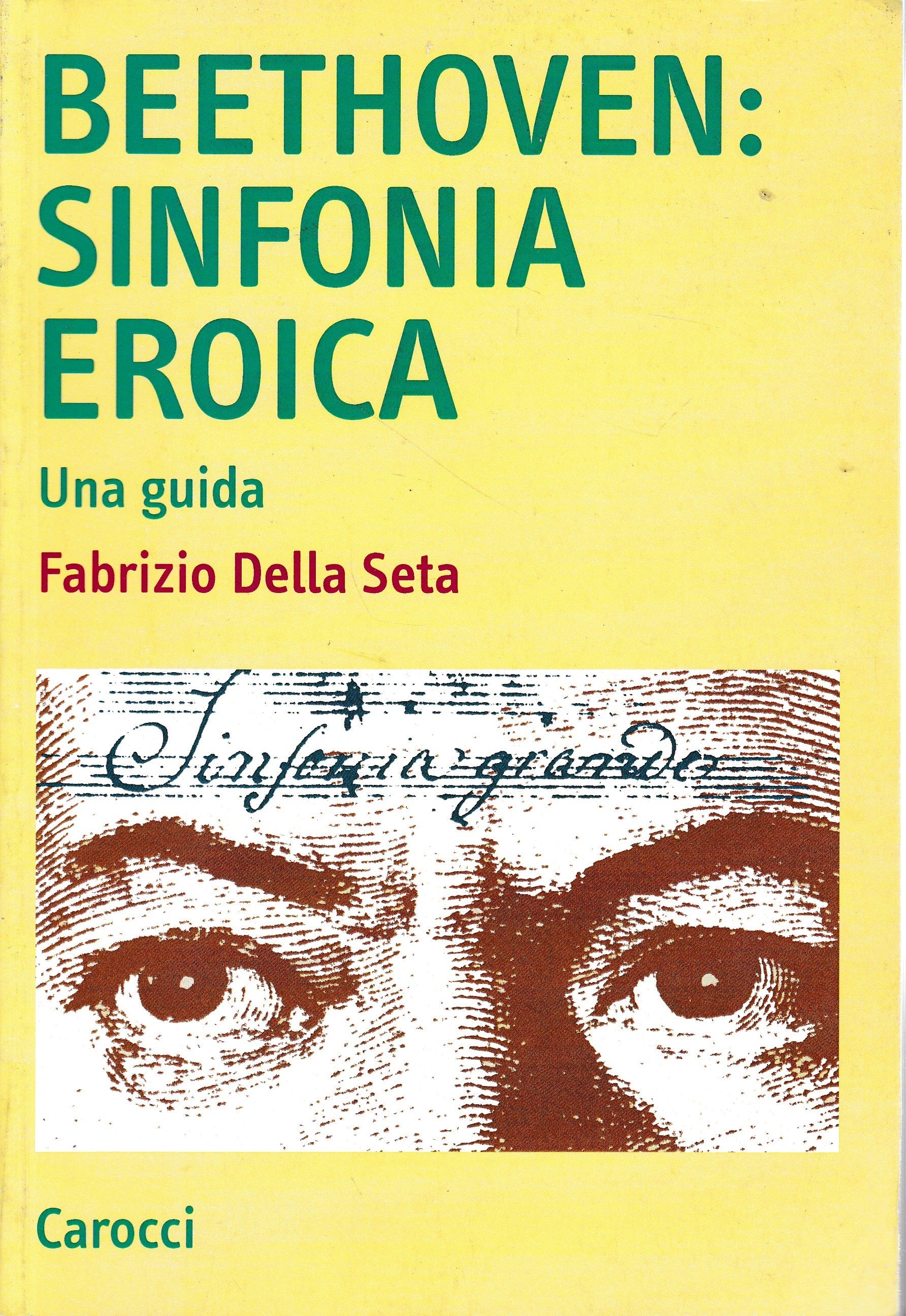Beethoven: Sinfonia Eroica. Una guida - copertina