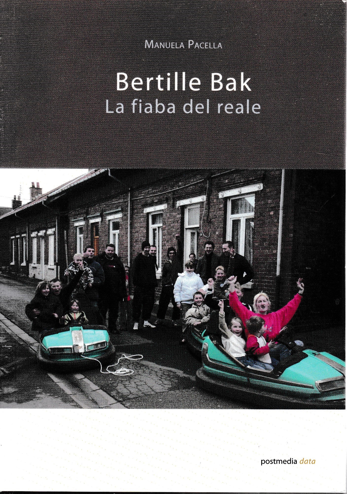 Bertille Bak. La fiaba del reale (Italiano, Inglese) - copertina