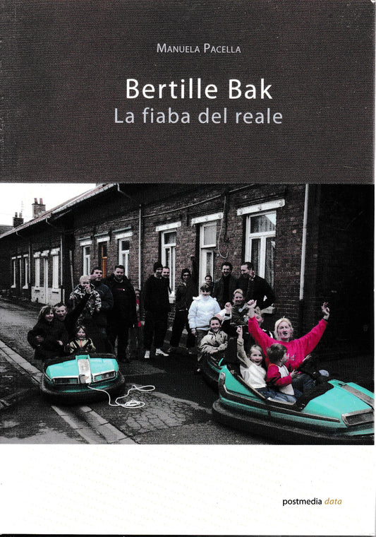 Bertille Bak. La fiaba del reale (Italiano, Inglese) - copertina