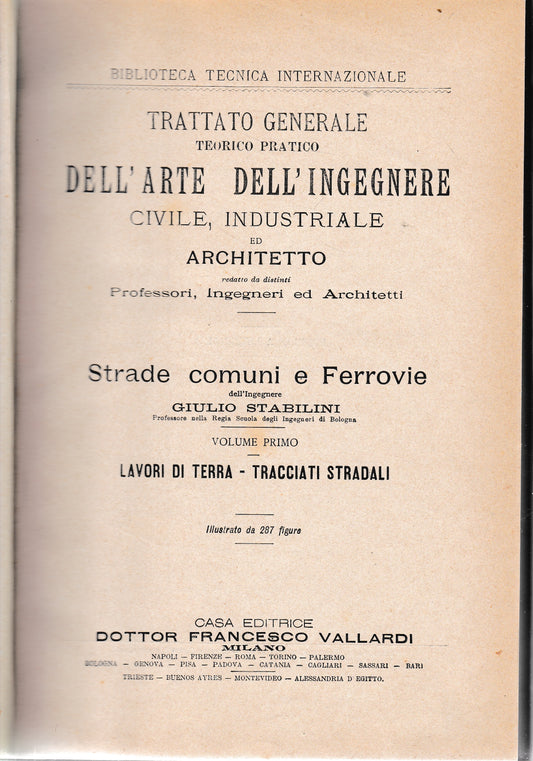Trattato generale teorico pratico dell'arte dell'ingegnere civile, industriale ed architetto. Strade comuni e Ferrovie, vol 1° - copertina