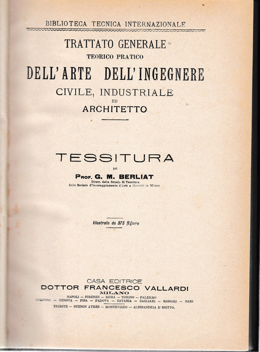 Trattato generale teorico pratico dell'arte dell'ingegnere civile, industriale ed architetto. Tessitura - copertina