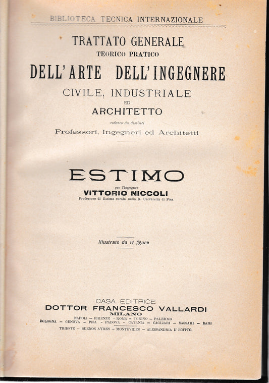 Trattato generale teorico pratico dell'arte dell'ingegnere civile, industriale ed architetto. Estimo - copertina