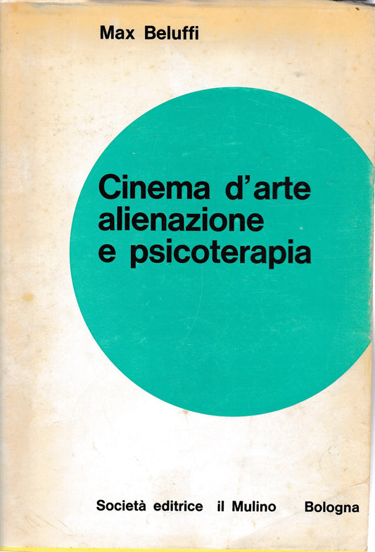 Cinema d'arte alienazione e psicoterapia - copertina