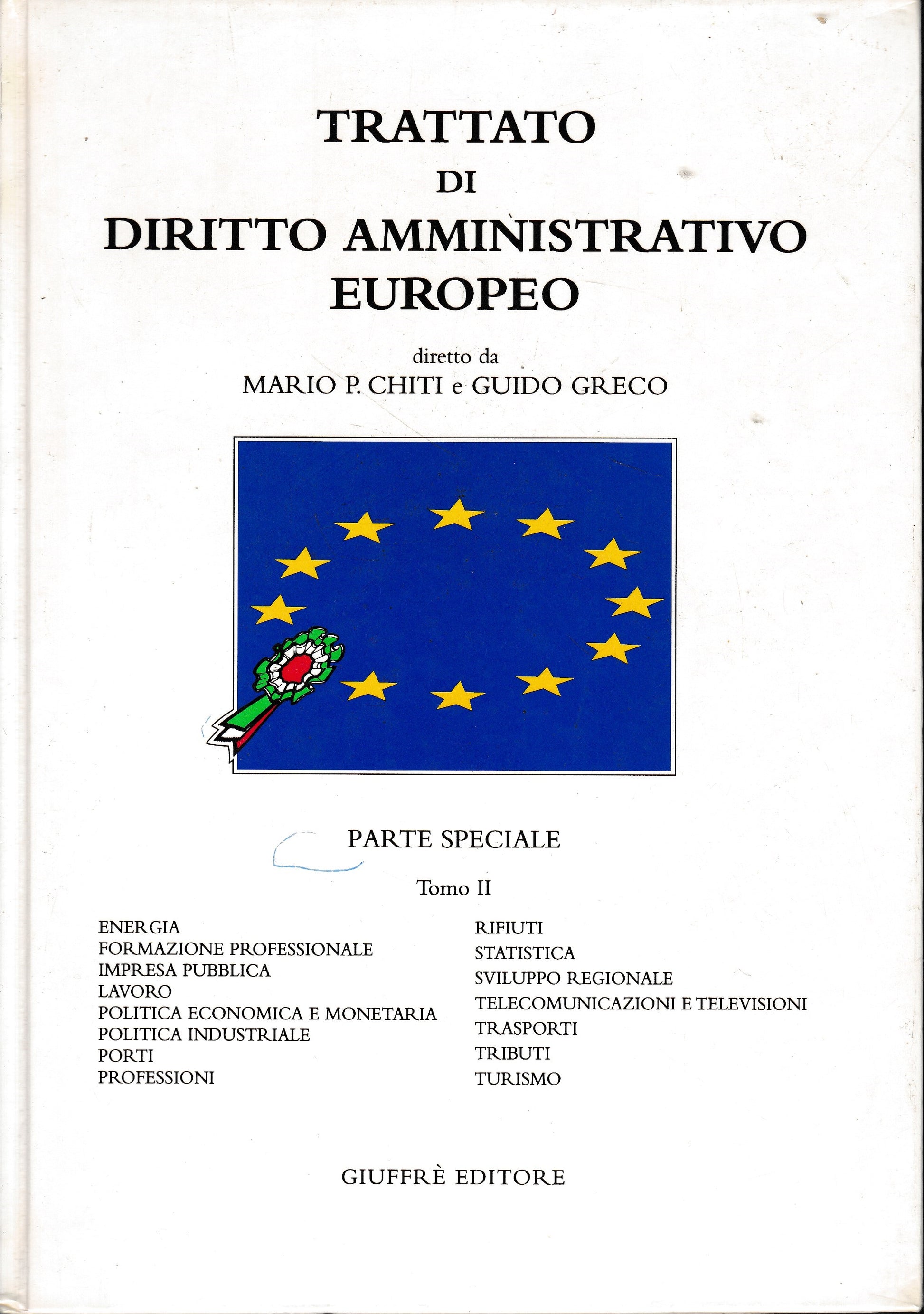 Trattato di diritto amministrativo europeo. Parte speciale, tomo II - copertina