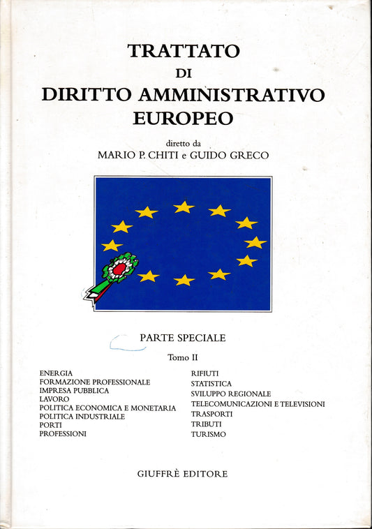Trattato di diritto amministrativo europeo. Parte speciale, tomo II - copertina