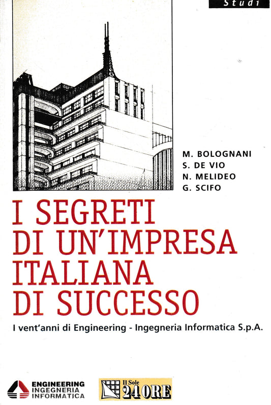 I segreti di un'impresa italiana di successo. I vent'anni di Engineering-Ingegneria Informatica Spa - copertina